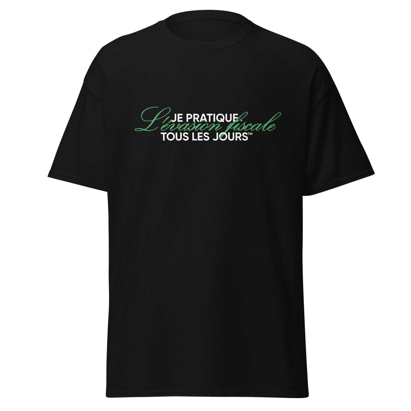 T-shirt "Je pratique l'évasion fiscale" Vert