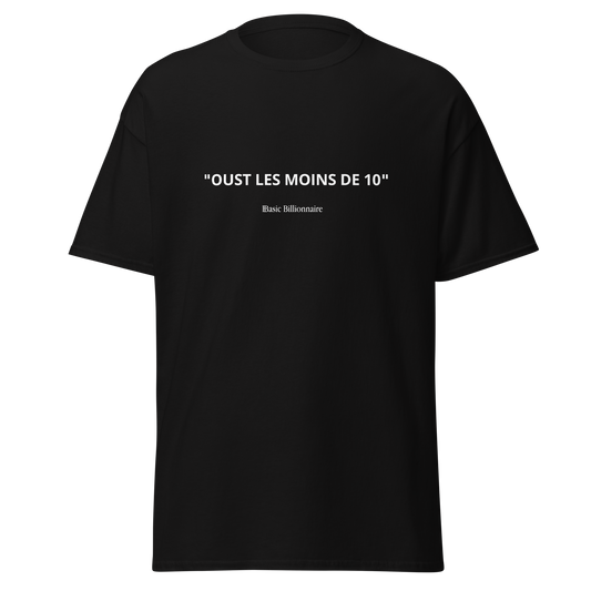 T-shirt "Oust les moins de 10"