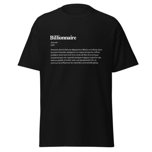 T-shirt "Billionnaire définition"