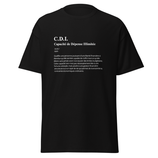 T-shirt "C.D.I Capacité de dépense illimitée"