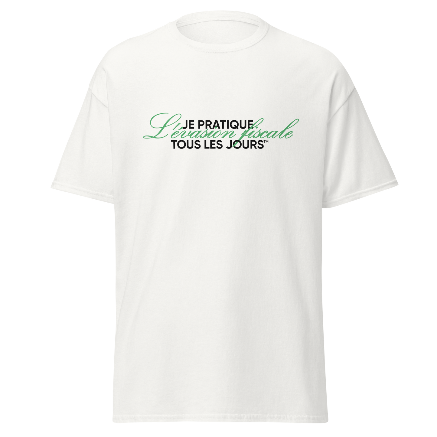 T-shirt "Je pratique l'évasion fiscale" Vert