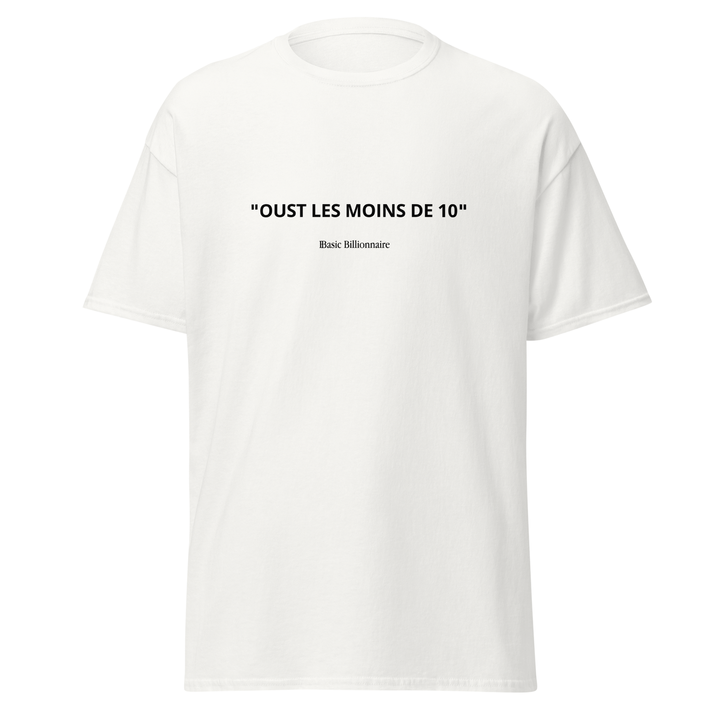 T-shirt "Oust les moins de 10"