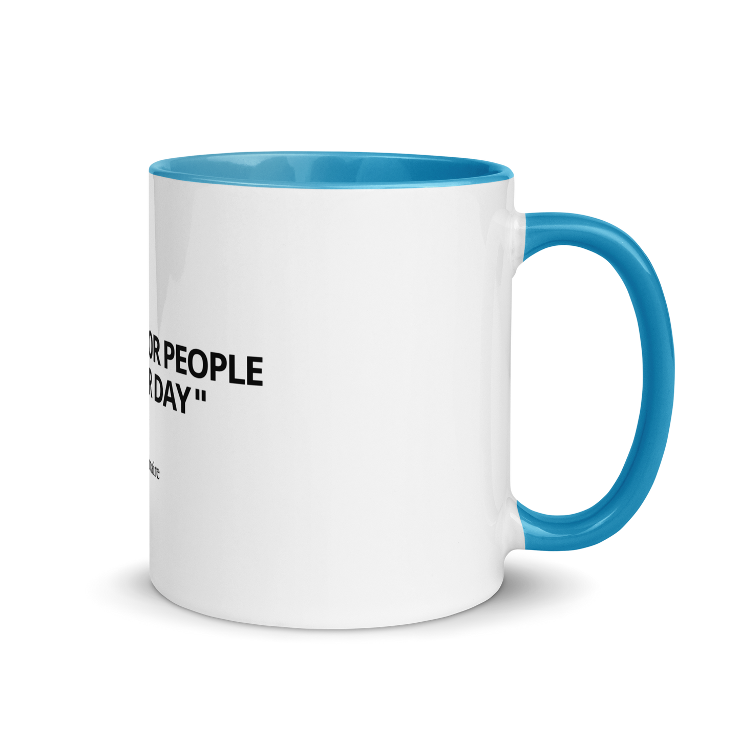 Mug "Don't let poor people ruin your day"