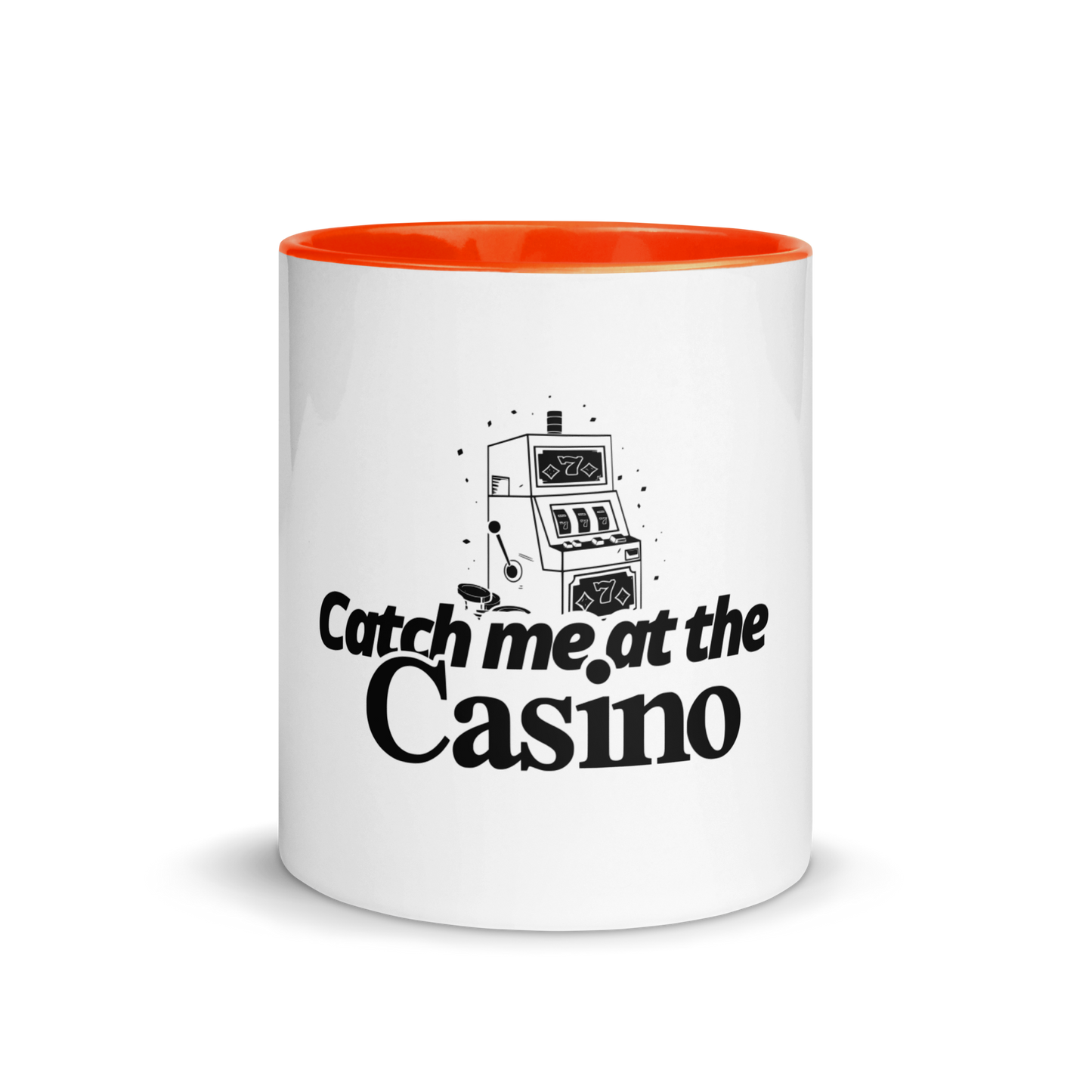 Mug "Catch me at the casino"