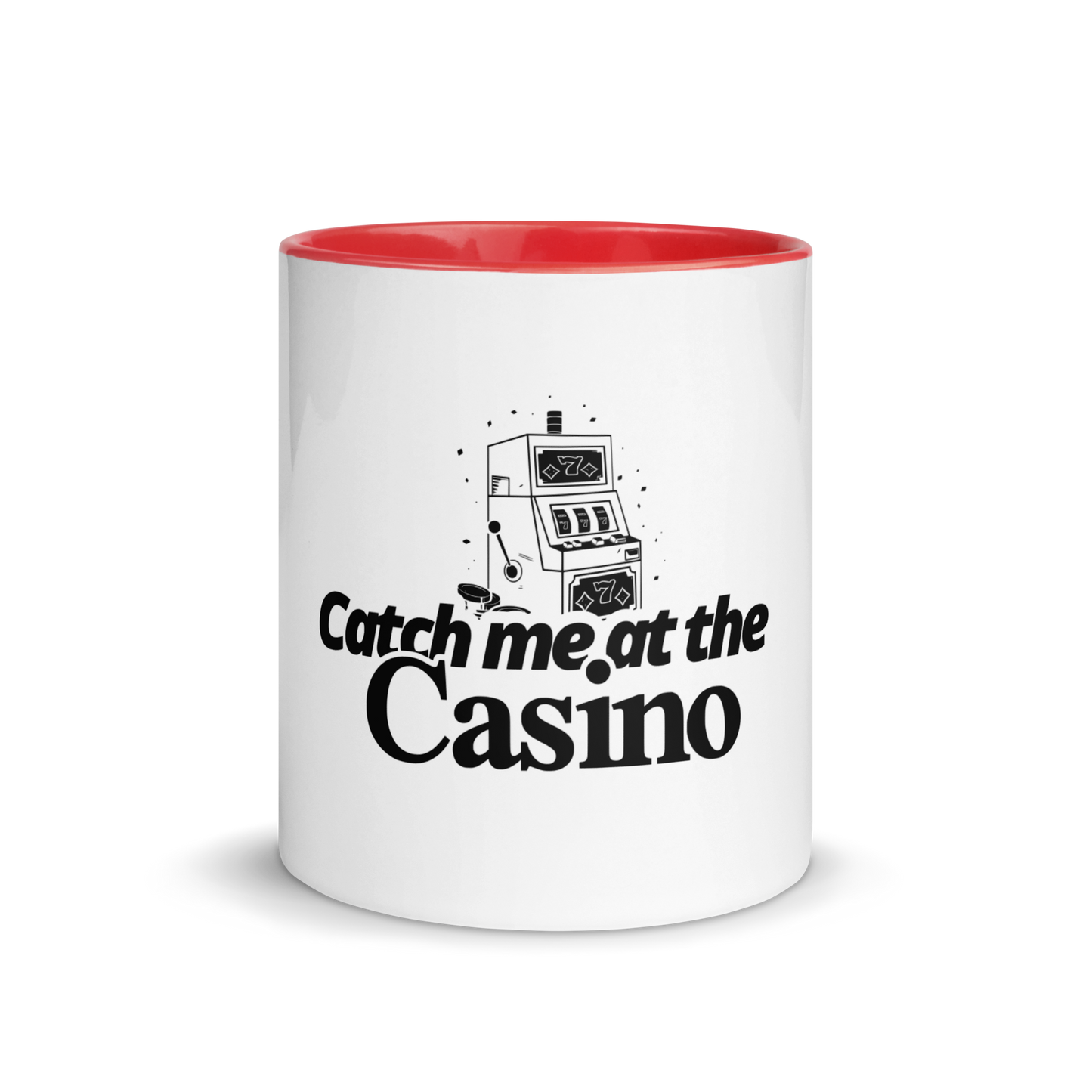 Mug "Catch me at the casino"