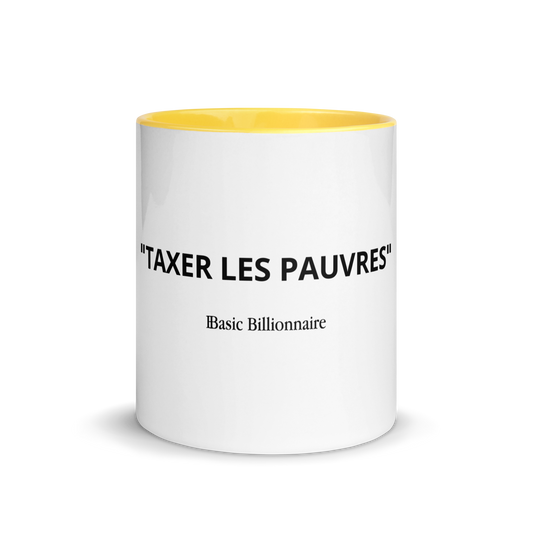 Mug "Taxer les pauvres"